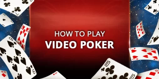 learn how to play video poker